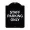 Signmission Designer Series-Staff Parking Only, Black & White Heavy-Gauge Aluminum, 24" x 18", BW-1824-9752 A-DES-BW-1824-9752 - alternate 1